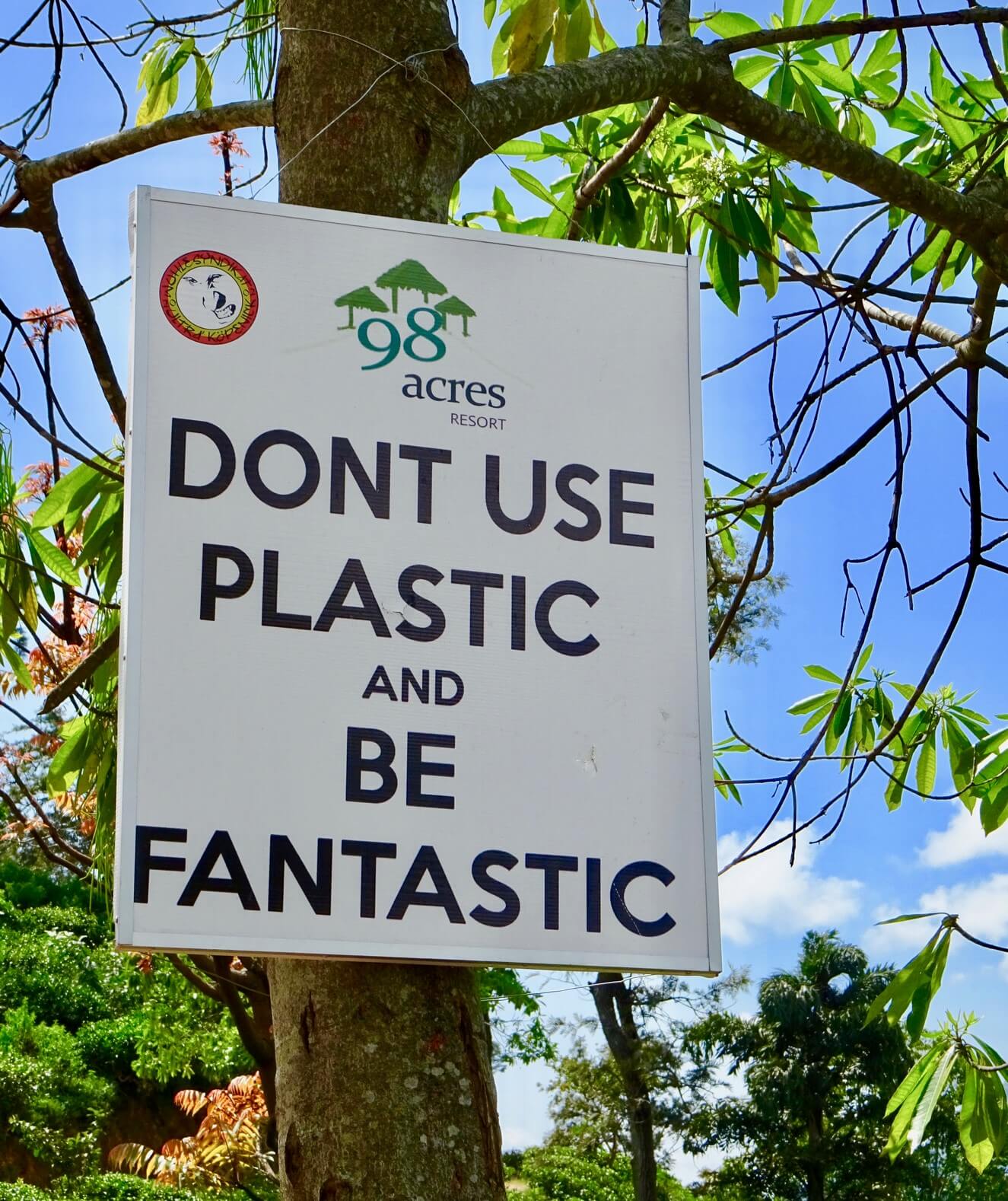 Don't Use Plastic sign smaller travel footprint