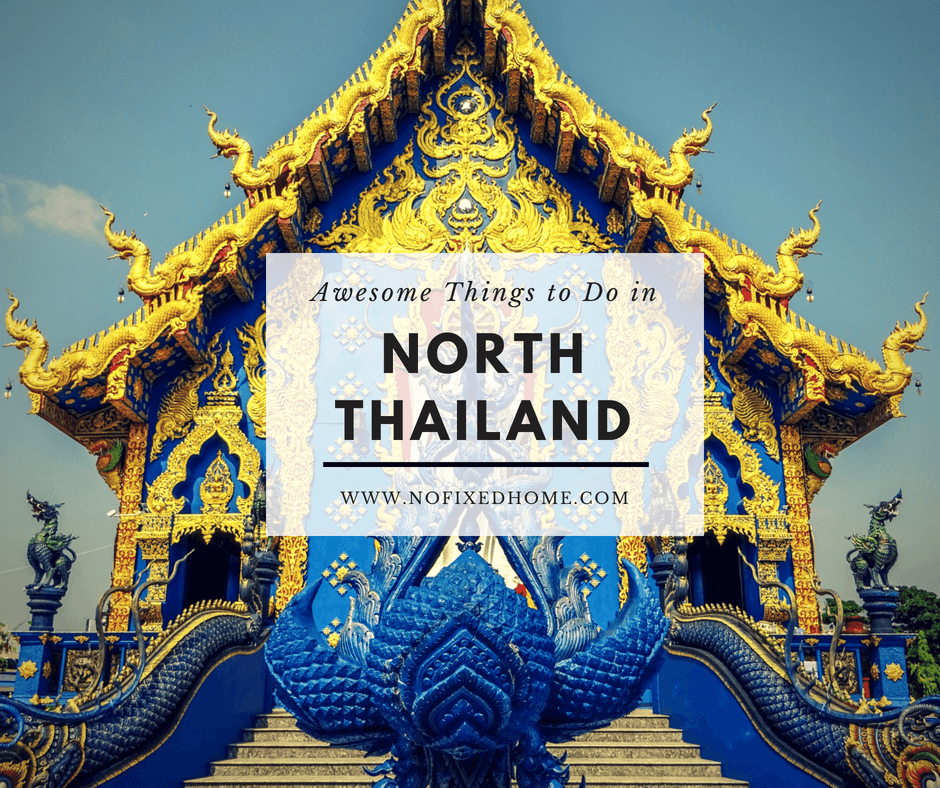 Things to do in North Thailand